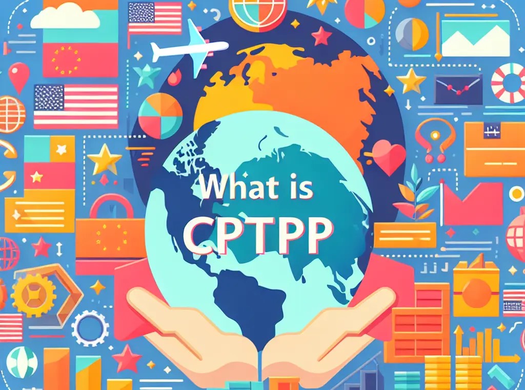 CPTPP là gì